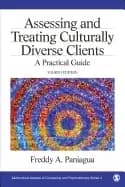 assessing and treating culturally diverse clients a practical guide