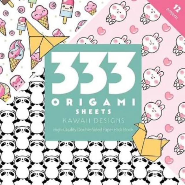 333 Origami Sheets Kawaii Designs : High-Quality Double-Sided Paper Pack Book Paperback / softback