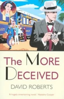 The More Deceived by David Roberts Book