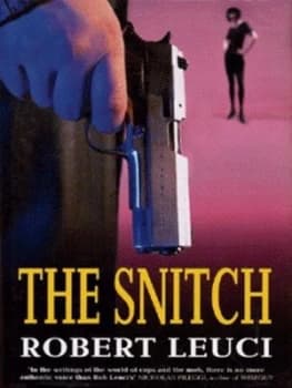 The Snitch by Robert Leuci Hardback
