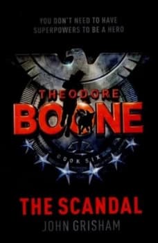 The Scandal by John Grisham Hardback