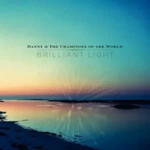 Brilliant Light by Danny and the Champions of the World Vinyl Album