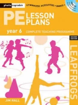 Pe Lesson Plans Year 6 by Jim Hall Paperback