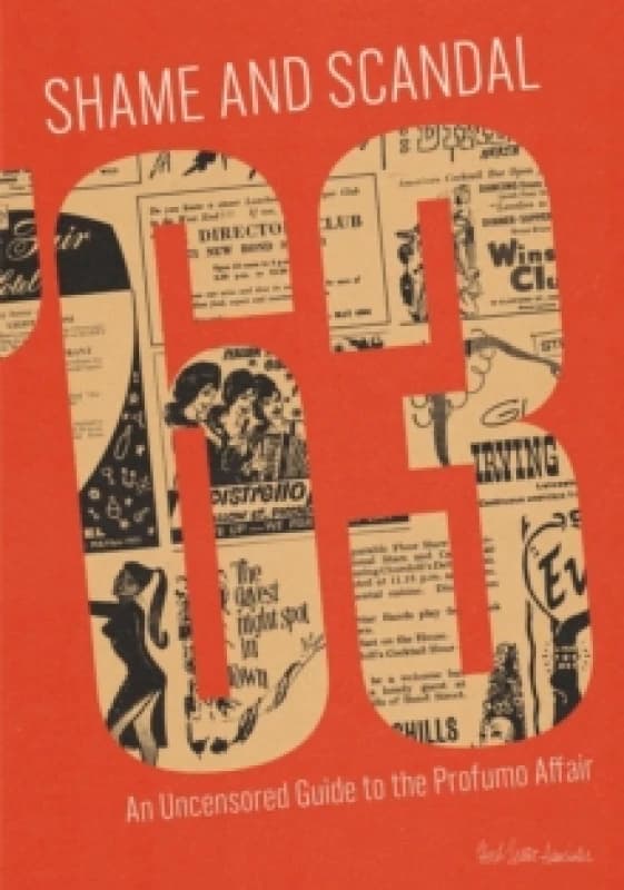 Shame and Scandal '63 : An Uncensored Guide To The Profumo Affair Sheet map, folded
