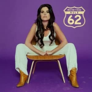 Rule 62 by Whitney Rose CD Album