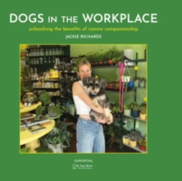 Dogs in the Workplace Hardback