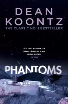 Phantoms : A chilling tale of breath-taking suspense