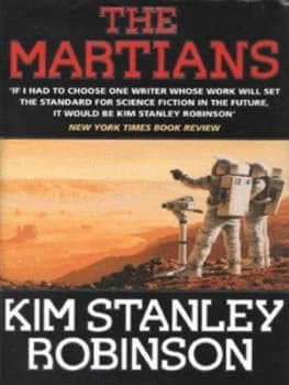 The Martians by Kim Stanley Robinson Hardback