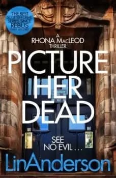 Picture her dead by Lin Anderson