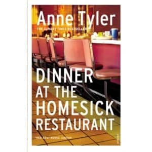Dinner At The Homesick Restaurant by Anne Tyler (Paperback, 1992)