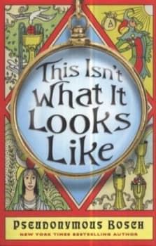 This Isnt What It Looks like by Pseudonymous Bosch Paperback