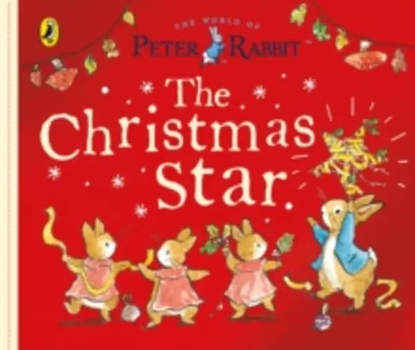 Peter Rabbit Tales: The Christmas Star Board book