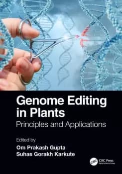 Genome Editing in PlantsPrinciples and Applications