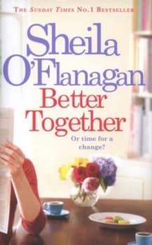 Better Together by Sheila Oflanagan Hardback