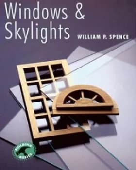 Windows and Skylights by William P Spence Book