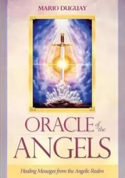 Oracle of the Angels by Mario Duguay