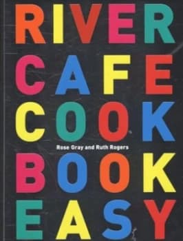 River Cafe Cook Book Easy by Rose Gray Paperback