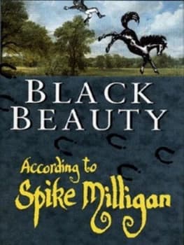 Black Beauty by Spike Milligan Hardback