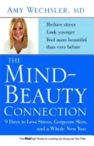 mind beauty connection 9 days to less stress gorgeous skin and a whole new
