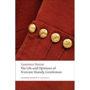 The Life and Opinions of Tristram Shandy, Gentleman by Laurence Sterne (Paperback, 2009)