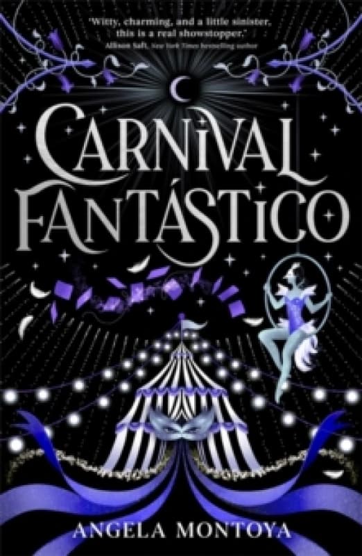 Carnival Fantastico : a captivating YA romantasy for fans of The Night Circus Paperback / softback
