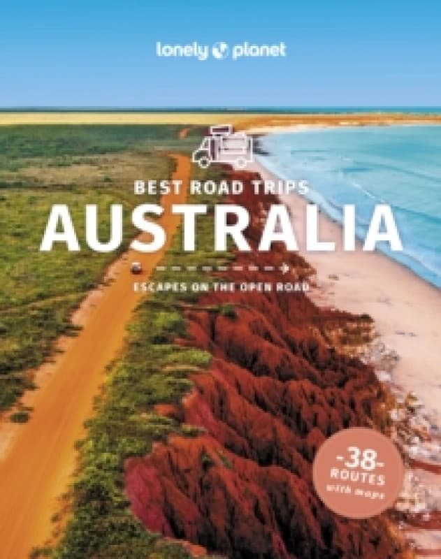 Lonely Planet Best Road Trips Australia Paperback / softback