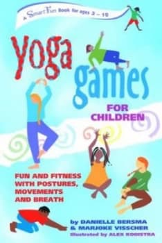 Yoga Games for Children by Danielle Bersma Paperback