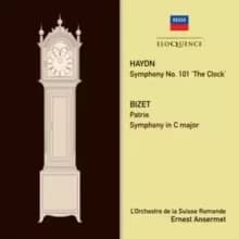 Haydn: Symphony No. 101 'The Clock'/Bizet: Patrie /...