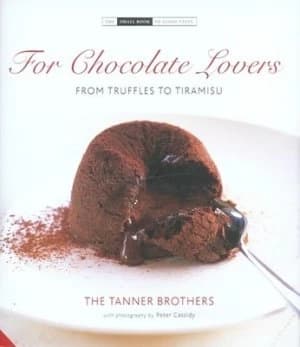 For Chocolate Lovers by Chris Tanner Hardback