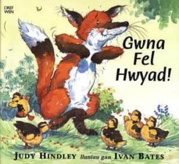 Gwna Fel Hwyad by Judy Hindley Paperback