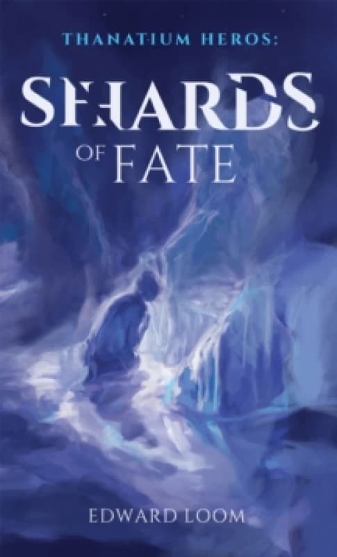 Shards of Fate : Volume 1 Hardback
