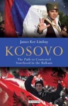 Kosovo by James Ker-Lindsay Book