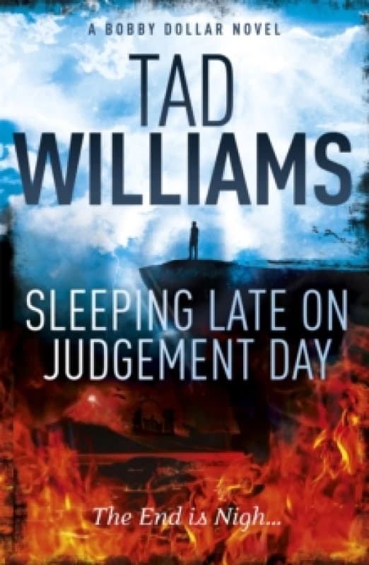Sleeping Late on Judgement Day : Bobby Dollar 3 Paperback / softback