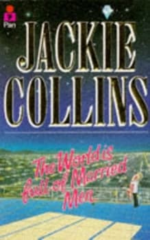 The World Is Full of Married Men. by Jackie Collins Paperback
