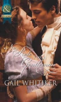 No Role for a Gentleman by Gail Whitiker Book