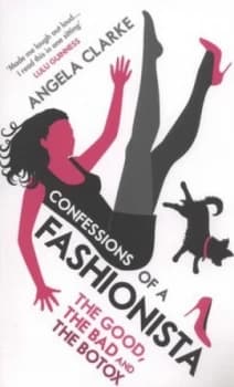 Confessions of a Fashionista by Angela Clarke Paperback