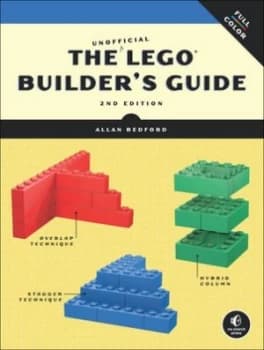 The Unofficial Lego Builders Guide by Allan Bedford Book