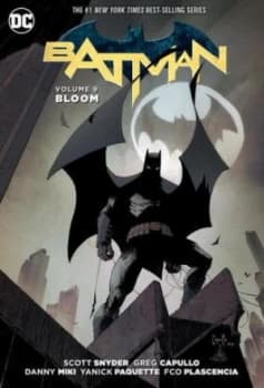 Batman. Volume 9 Bloom by Scott Snyder Hardback