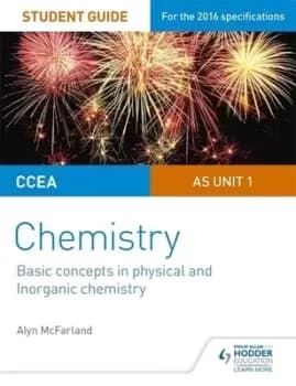 CCEA AS chemistry Unit 1 Basic concepts in physical and inorganic chemistry by Alyn G McFarland