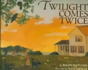 Twilight Comes Twice by Ralph J. Fletcher