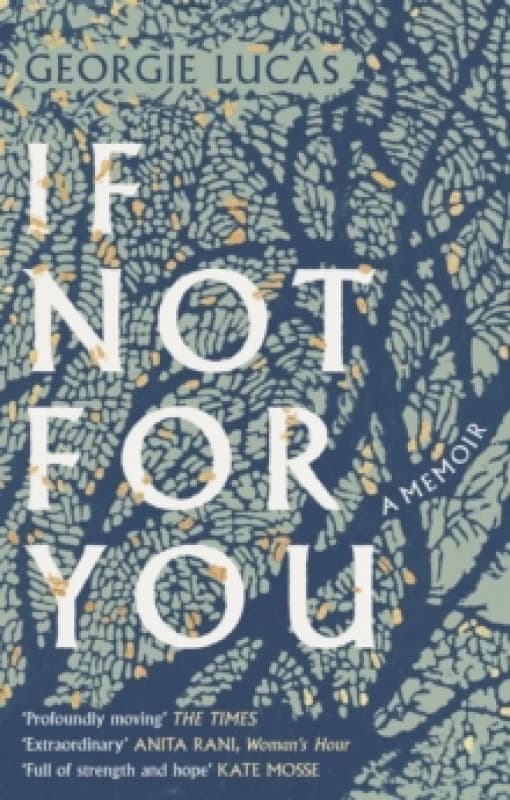 If Not for You. Paperback. By Georgina Lucas Books