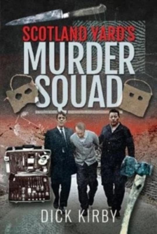 Scotland Yard's Murder Squad Hardback