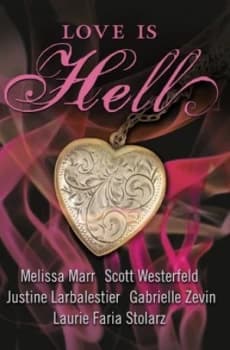 Love Is Hell by Melissa Marr Book