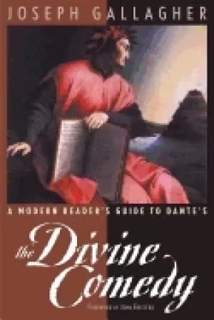 modern readers guide to dantes the divine comedy