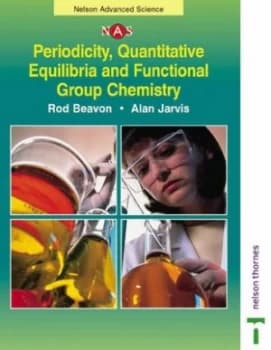 Periodicity Quantitative Equilibria and Functional Group Chemistry by Rod Beavon and Alan Jarvis Paperback