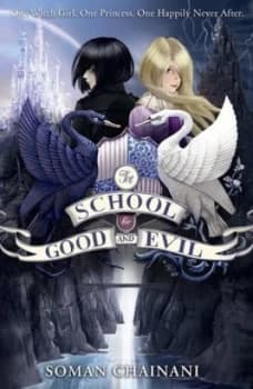 The School for Good and Evil by Soman Chainani Paperback