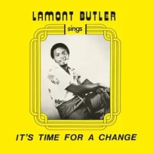 Its Time for a Change by Lamont Butler CD Album