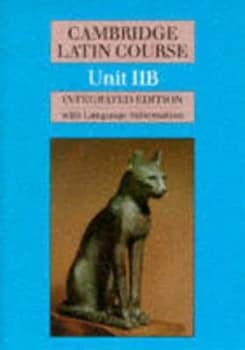 Cambridge Latin Course. Unit Iib by Cambridge School Classics Project Paperback
