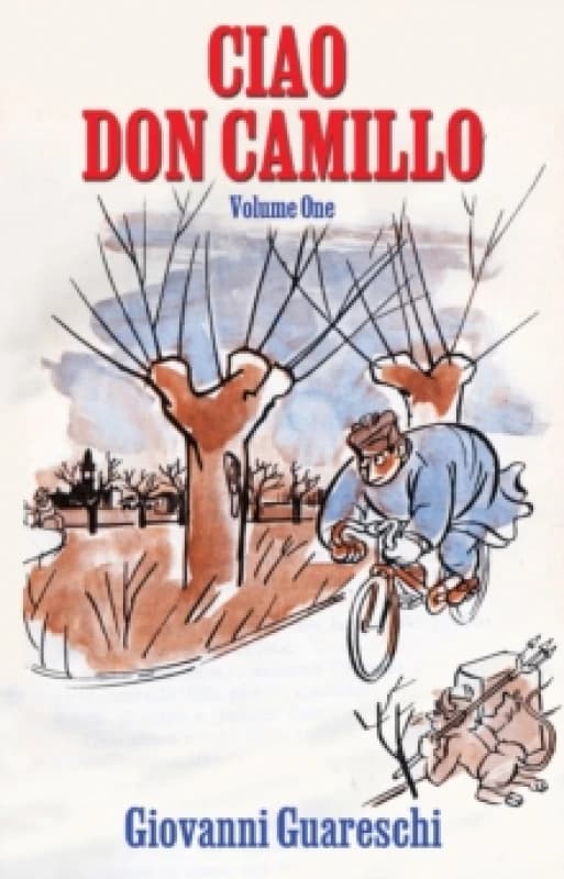 Ciao Don Camillo : Volume One Paperback / softback