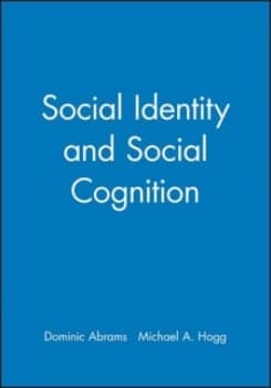 Social Identity and Social Cognition by Dominic Abrams Paperback